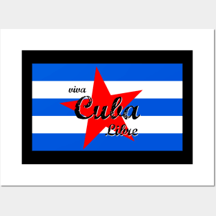 viva cuba libre Posters and Art